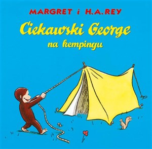 Ciekawski George na kempingu   