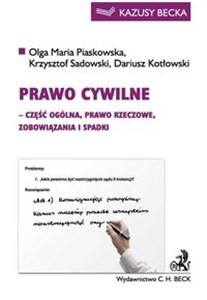 Prawo cywilne część ogólna, prawo rzeczowe, zobowiązania i spadki Polish Books Canada