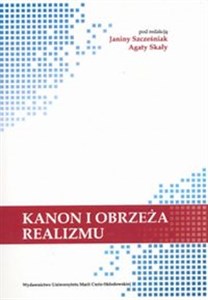 Kanon i obrzeża realizmu  