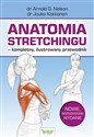 Anatomia stretchingu - kompletny, ilustrowany przewodnik books in polish