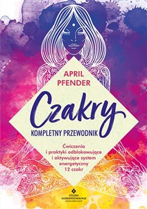 Czakry kompletny przewodnik  