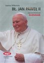 [Audiobook] Błogosławiony Jan Paweł II - Joanna Wilkońska 