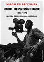 Kino bezpośrednie 1963-1970 Między obserwacją a ideologią to buy in Canada