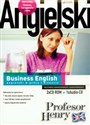 Angielski. Profesor Henry. Business English. Angielski w pracy i biznesie dla średnio zaawansowanych i zaawansowanych Canada Bookstore