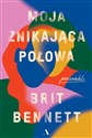 Moja znikająca połowa - Britt Bennett