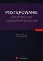 Postępowanie administracyjne i sądowoadministracyjne books in polish