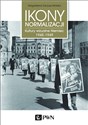 Ikony Normalizacji Kultury wizualne Niemiec 1945-1949 - Polish Bookstore USA