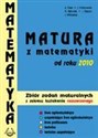 Matematyka Matura od 2010 roku zb. zad Z.R PODKOWA  buy polish books in Usa