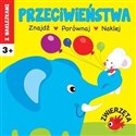 Przeciwieństwa. Zwierzęta   