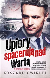 Upiory spacerują nad Wartą  