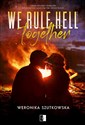We Rule Hell Together books in polish