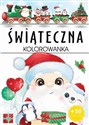 ŚWIĄTECZNA kolorowanka  - Opracowanie zbiorowe