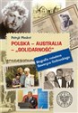 Polska Australia Solidarność Biografia mówiona Seweryna Ozdowskiego - Patryk Pleskot to buy in USA