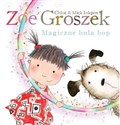 Zoe i Groszek Magiczne hula hop Polish Books Canada