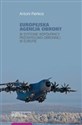 Europejska Agencja Obrony w systemie współpracy przemysłowo-obronnej w Europie to buy in USA