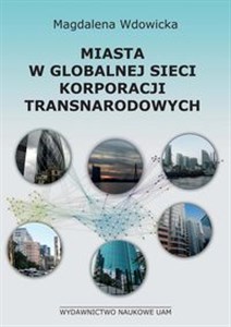 Miasta w globalnej sieci korporacji transnarodowych Bookshop