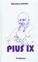 Pius IX - Christian Schaller - Polish Bookstore USA