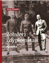 Żołnierz i Dyplomata Pamiętnik - Jerzy Potocki