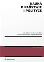 Nauka o państwie i polityce - Lech Dubel, Jarosław Kostrubiec, Grzegorz Ławnikowicz, Zbigniew Markwart