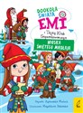 Emi i Tajny Klub Superdziewczyn Tom 5 Dookoła świata Wioska Świętego Mikołaja buy polish books in Usa