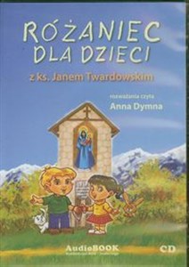 [Audiobook] Różaniec dla dzieci z ks Janem Twardowskim   
