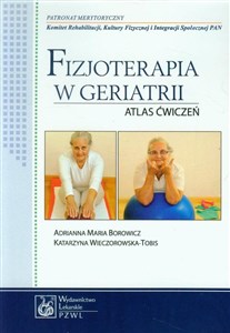Fizjoterapia w geriatrii Atlas ćwiczeń polish books in canada