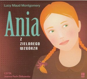 [Audiobook] Ania z Zielonego Wzgórza  