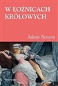 W łożnicach królowych - Polish Bookstore USA