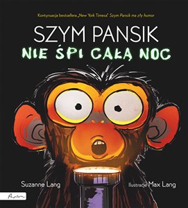 Szym Pansik nie śpi całą noc - Polish Bookstore USA