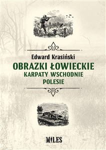 Obrazki łowieckie Karpaty Wschodnie i Polesie to buy in USA