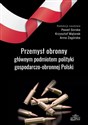 Przemysł obronny głównym podmiotem polityki..  