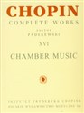 Chopin Complete Works XVI Utwory kameralne  in polish