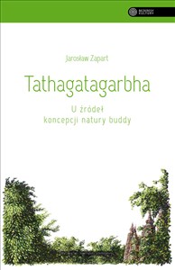 Tathagatagarbha U źródeł koncepcji natury buddy polish usa