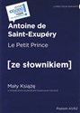 Le Petit Prince / Mały Książę z podręcznym słownikiem francusko-polskim. Poziom A1/A2 books in polish