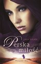 Perska miłość - Laila Shukri buy polish books in Usa