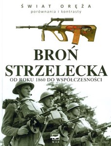 Broń strzelecka Od roku 1860 do współczesności pl online bookstore