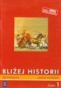 Bliżej historii 1 Zeszyt ćwiczeń gimnazjum - Polish Bookstore USA