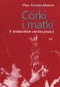 Córki i matki 9 składników serdeczności - Olga Kersten-Matwin to buy in USA