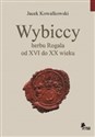 Wybiccy herbu Rogala od XVI do XX wieku polish books in canada