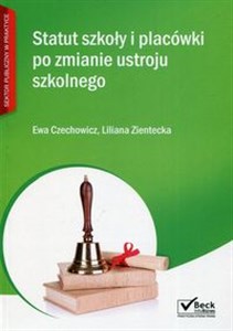 Statut szkół i placówki po zmianie ustroju szkolnego + CD online polish bookstore