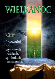 Wielkanoc. Przewodnik po wybranych treściach..  buy polish books in Usa