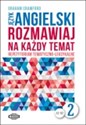 Język angielski Rozmawiaj na każdy temat 2 Repetytorium tematyczno-leksykalne - Graham Crawford bookstore