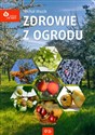 Zdrowie z ogrodu - Michał Mazik