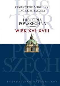 Historia powszechna Wiek XVI-XVIII buy polish books in Usa