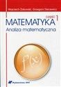 Matematyka Analiza matematyczna Część 1 - Wojciech Żakowski, Grzegorz Decewicz polish books in canada