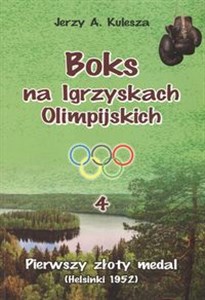Boks na Igrzyskach Olimpijskich 4 Pierwszy złoty medal Helsinki 1952 chicago polish bookstore