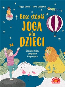 Bose stópki Joga dla dzieci Ćwiczenia z jogi, oddychania i odpoczynku bookstore