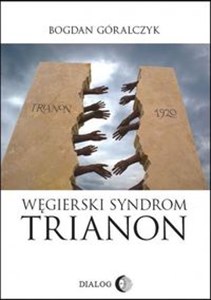 Węgierski Syndrom Trianon - Polish Bookstore USA