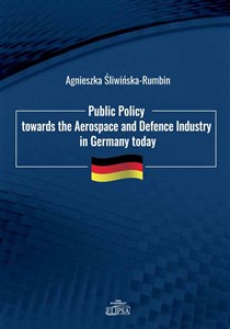 Public Policy towards the Aerospace and Defence Industry in Germany today  