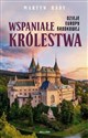 Wspaniałe królestwa Dzieje Europy Środkowej Polish Books Canada
